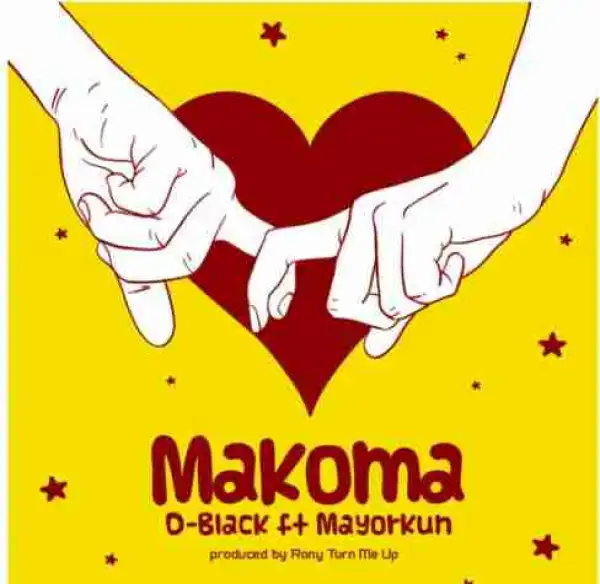 D-Black - Makoma Ft. Mayorkun